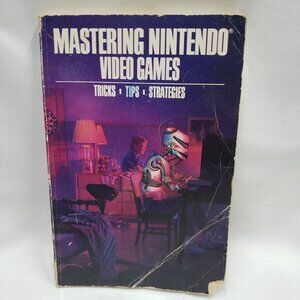 Mastering Nintendo Video Games Tips Tricks Strategies Judd Robbins 1990